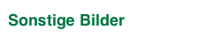 Sonstige Bilder
